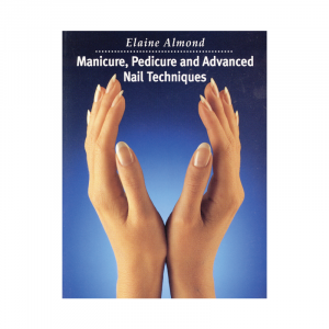 Manicure, Pedicure & Advanced Nail Tech Book